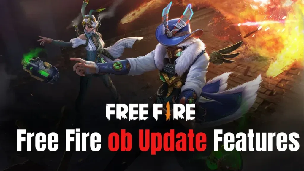 Free Fire OB Update Features